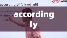 accordingly